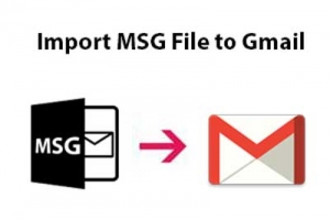 Appropriate ways to Import MSG Files to Gmail Account With Attachments